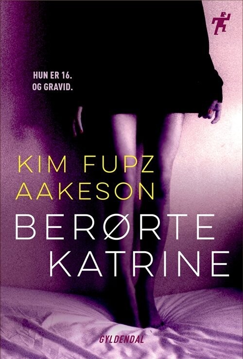 Berørte Katrine - Kim Fupz Aakeson - Bog