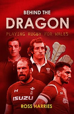 Behind the Dragon: Playing Rugby for Wales - Behind the Jersey (Paperback)