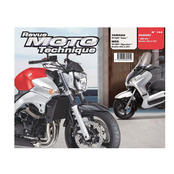 Etai - RMT 144.1 YAMAHA XMAX - MBK SKYCRUISER YP125R et SUZUKI GSR600 (2006-2007)