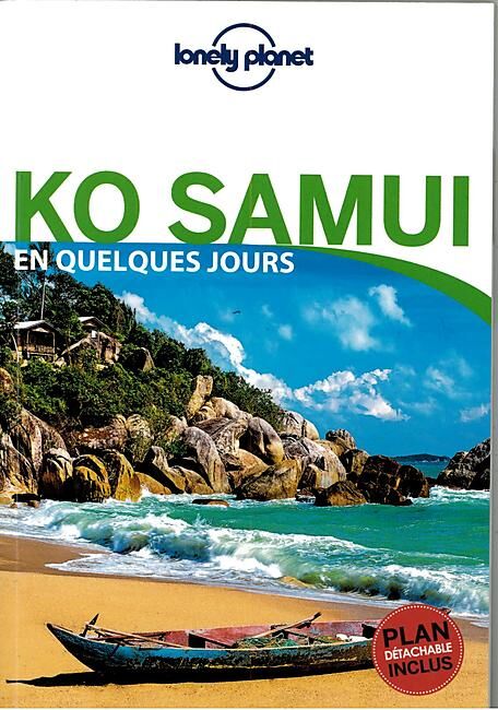 LONELY PLANET - KO SAMUI (THAILANDE) EN QUELQUES JOURS