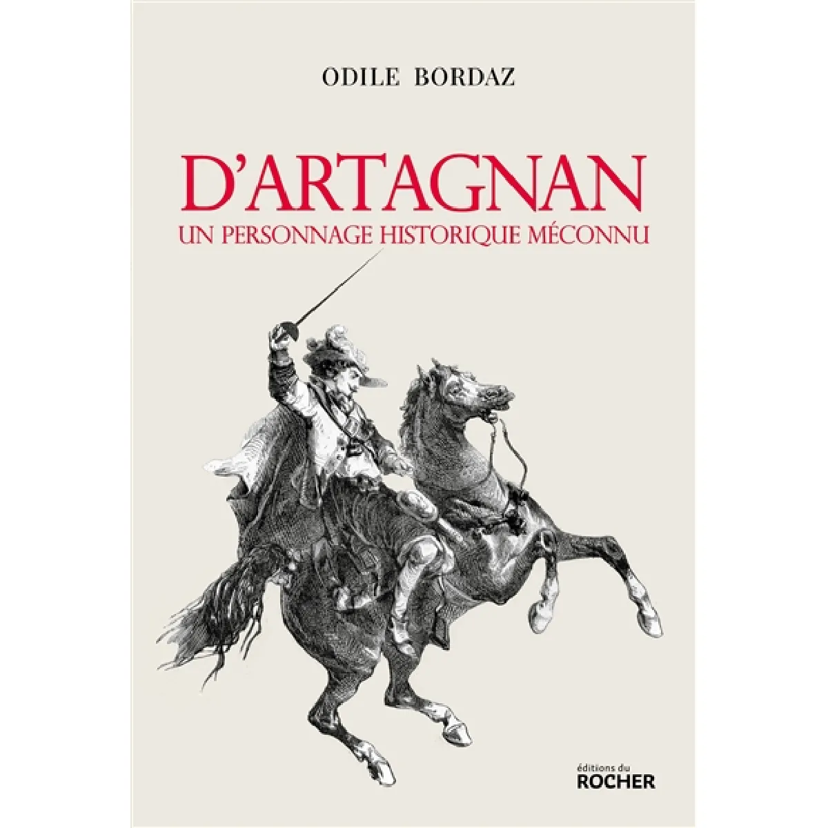 D'Artagnan : un personnage historique méconnu · Occasion