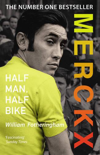 Merckx: Half Man, Half Bike (Paperback)
