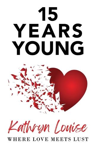 15 Years Young (Paperback)