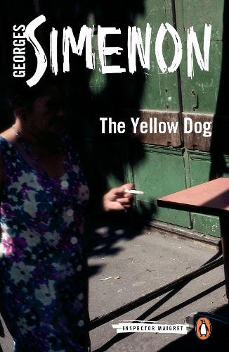 The Yellow Dog: Inspector Maigret #5 - Inspector Maigret (Paperback)