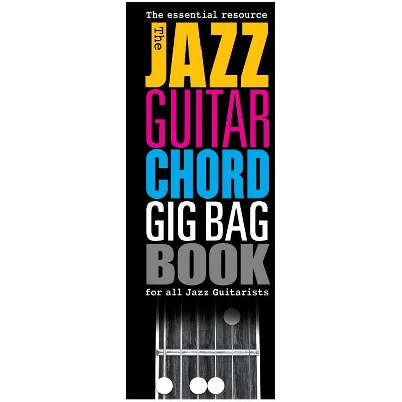 Wise Publications - The Jazz Guitar Chord Gig Bag Book