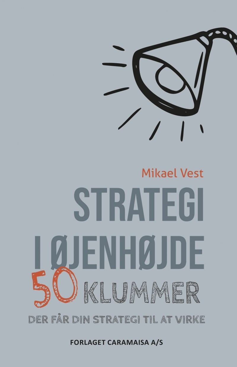 Strategi I Øjenhøjde - Mikael Vest - Bog