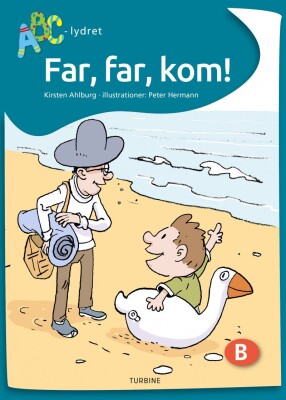 Far, Far, Kom! - Kirsten Ahlburg - Bog