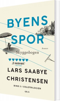 Byens Spor 3 - Lars Saabye Christensen - Bog