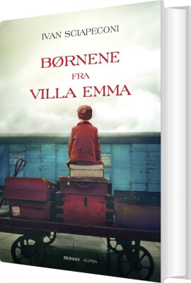 Børnene Fra Villa Emma - Ivan Sciapeconi - Bog