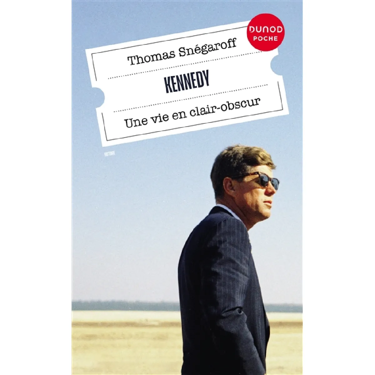 Kennedy : une vie en clair-obscur · Occasion