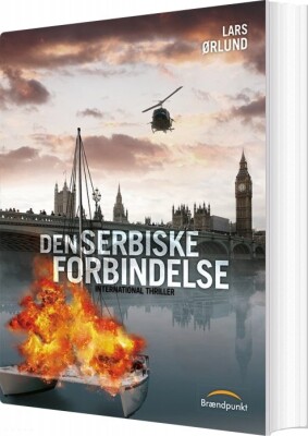 Den Serbiske Forbindelse - Lars Ørlund - Bog