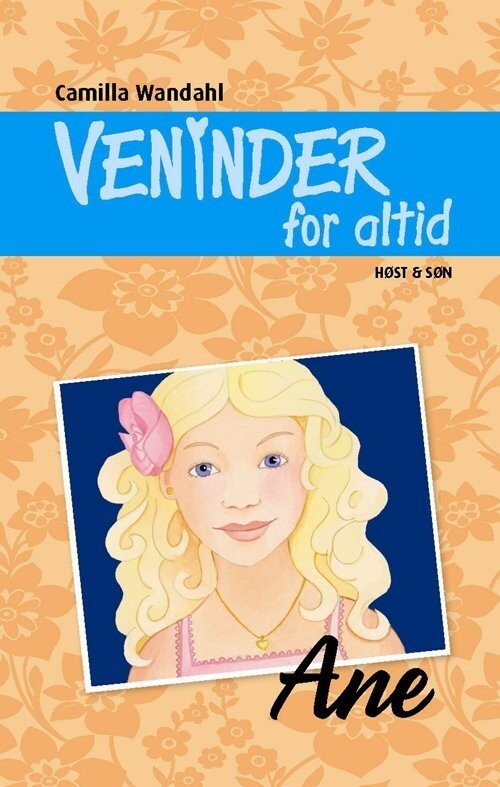 Veninder For Altid 3. Ane - Camilla Wandahl - Bog