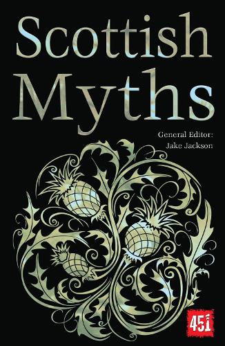 Scottish Myths - The World's Greatest Myths and Legends (Paperback)