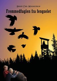 Fremmedfuglen fra fengselet
