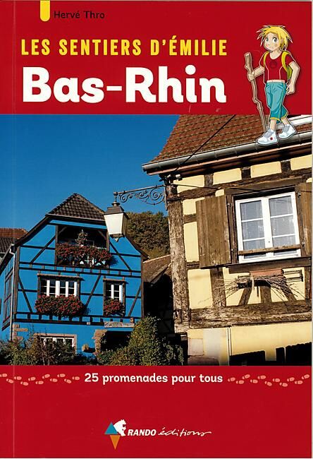 RANDO EDITIONS - SENTIERS EMILIE BAS RHIN