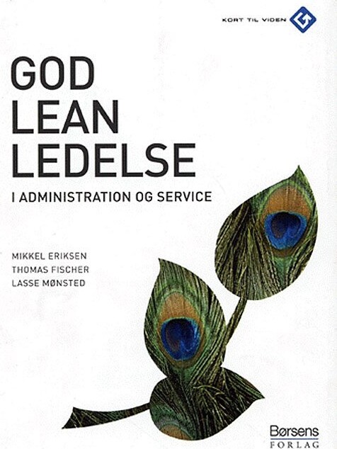 God Leanledelse I Administration Og Service - Mikkel Eriksen - Bog