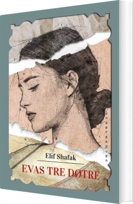 Evas Tre Døtre - Elif Shafak - Bog