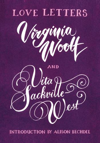 Love Letters: Vita and Virginia (Paperback)