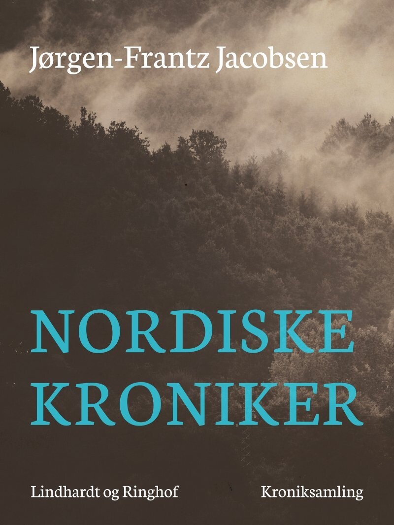 Nordiske Kroniker - Jørgen-Frantz Jacobsen - Bog