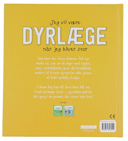 Karrusel Forlag Bog - Jeg Vil V?re Dyrl?ge N?r Jeg Bliver Stor -