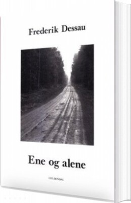 Ene Og Alene - Frederik Dessau - Bog