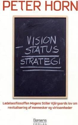 Vision Minus Status = Strategi - Peter Horn - Bog