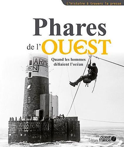 OUEST FRANCE - PHARES DE L OUEST