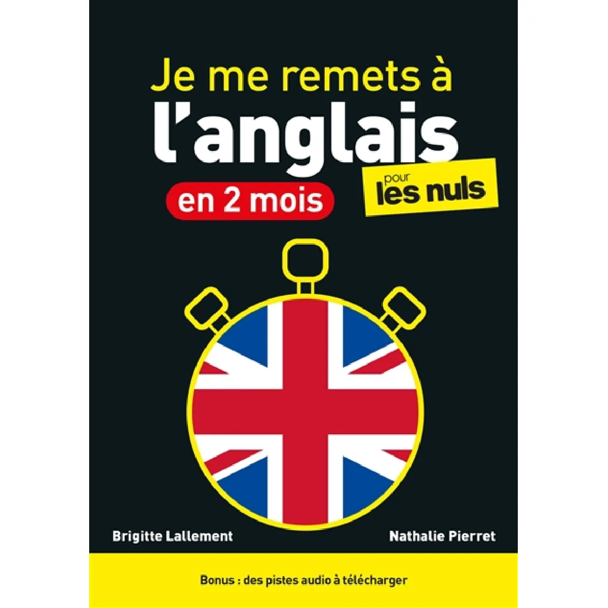 Je me remets à l'anglais en 2 mois ! pour les nuls · Occasion