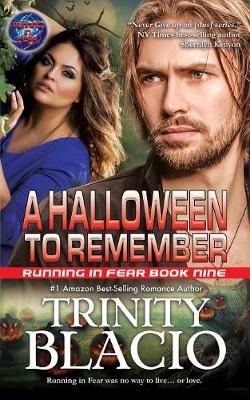 A Halloween to Remember: Book Nine of the Running in Fear Series - Running in Fear 9 (Paperback)