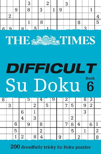 The Times Difficult Su Doku Book 6: 200 Challenging Puzzles from the Times - The Times Su Doku (Paperback)