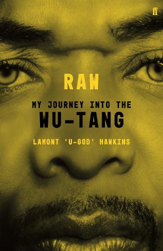 RAW: My Journey into the Wu-Tang (Paperback)