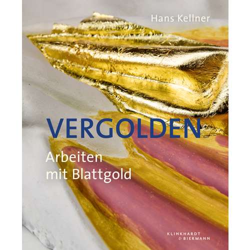 Vergolden - Arbeiten mit Blattgold