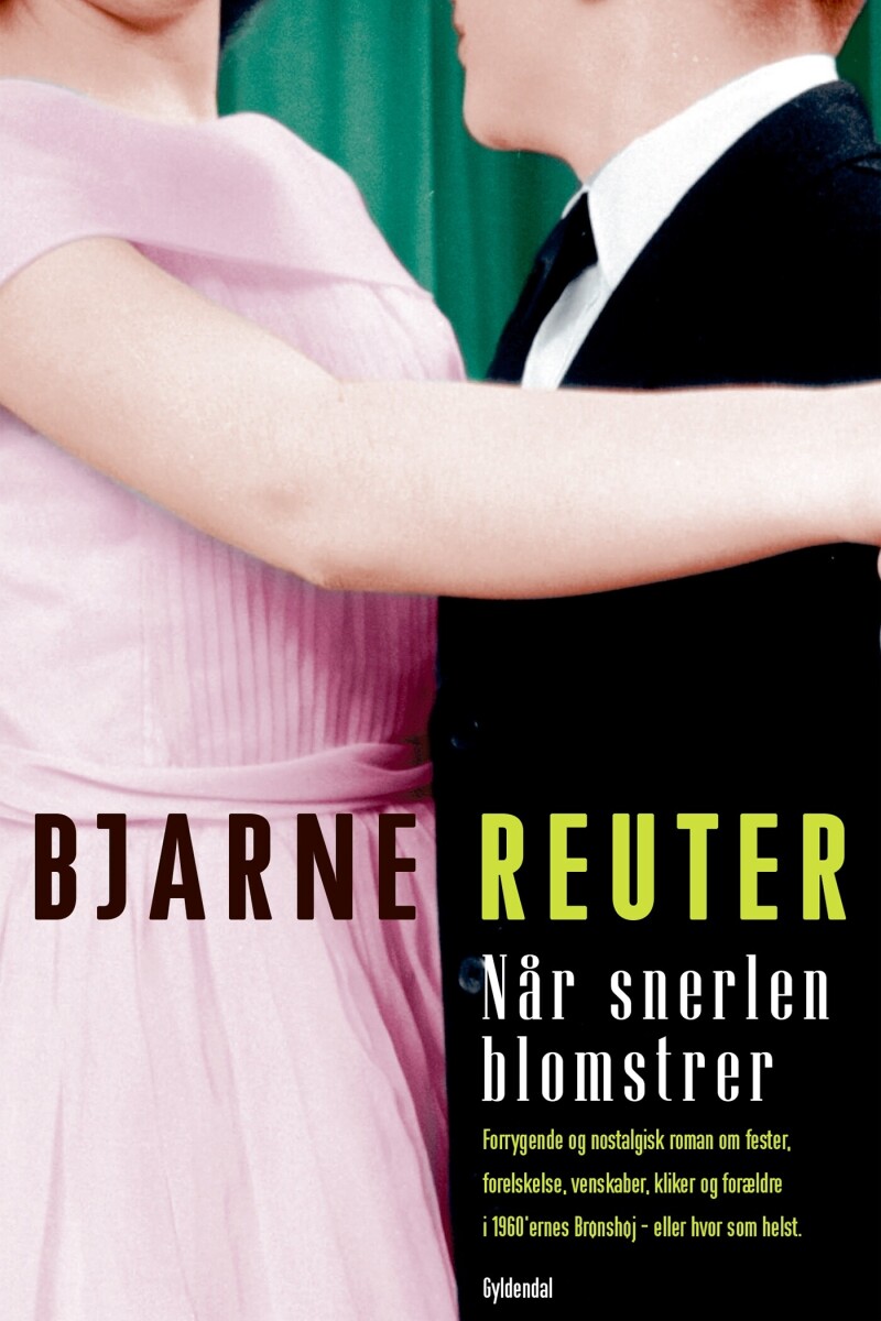 Når Snerlen Blomstrer - Bjarne Reuter - Bog