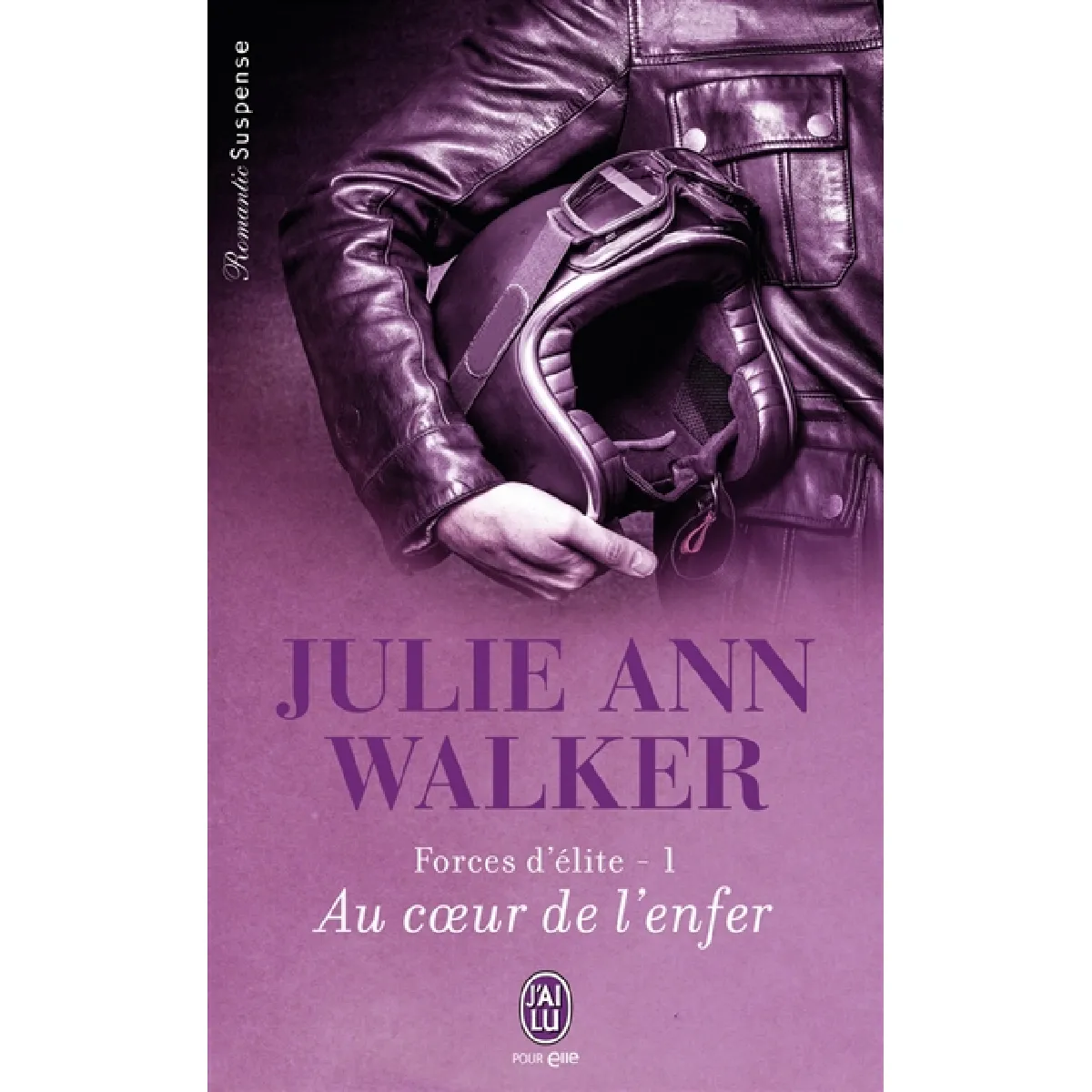 Forces d'élite. Vol. 1. Au coeur de l'enfer · Occasion