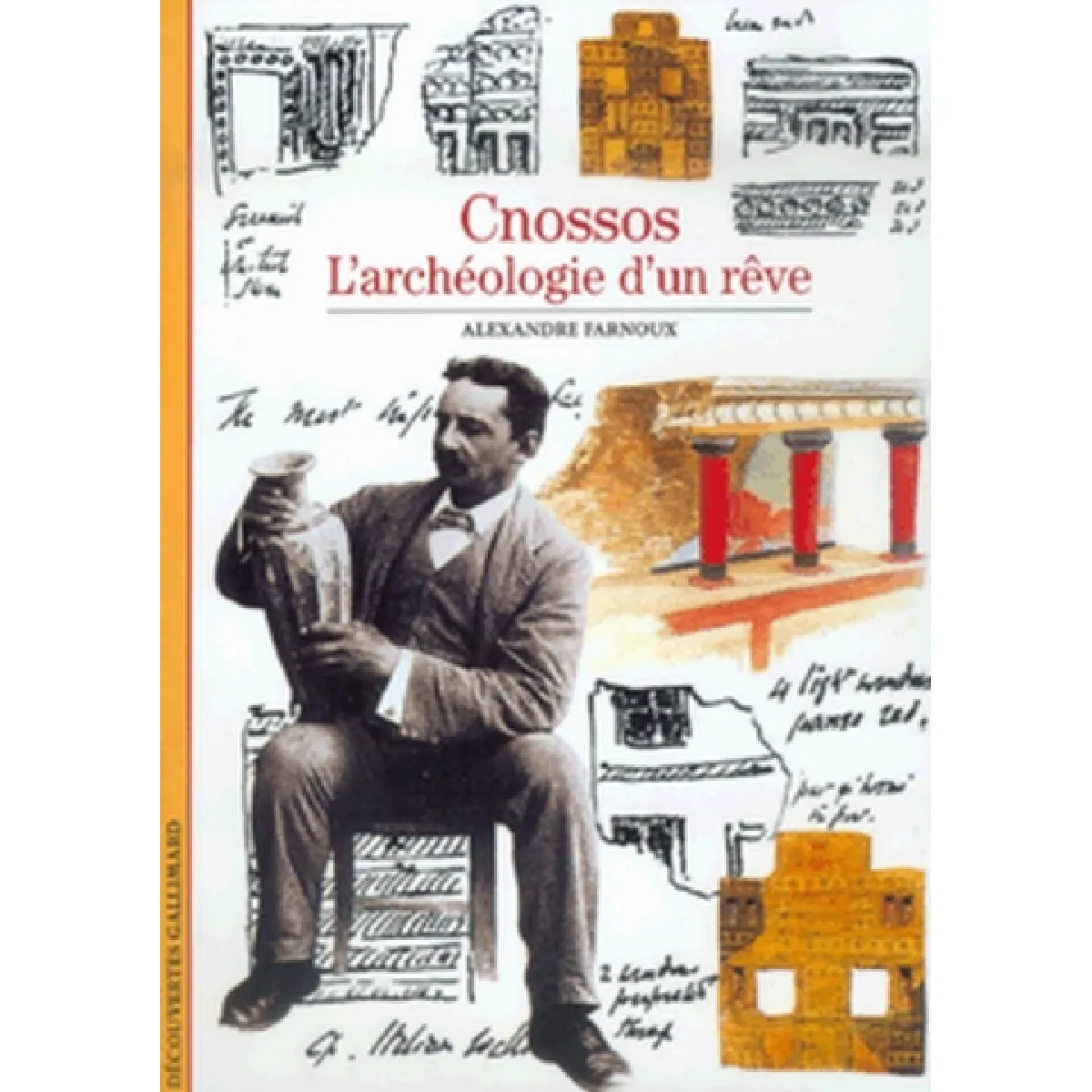 Cnossos, l'archéologie d'un rêve · Occasion