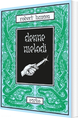 Denne Melodi - Robert Hansen - Bog