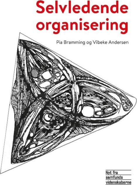 Selvledende Organisering - Pia Bramming - Bog