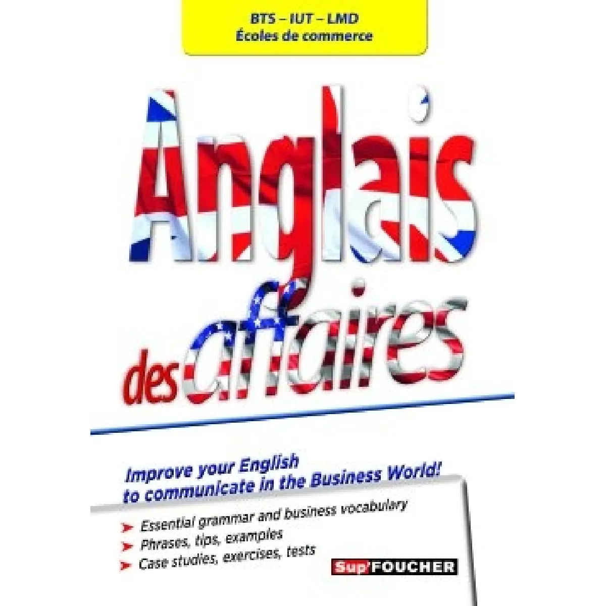 Anglais des affaires : BTS, IUT, LMD, écoles de commerce · Occasion