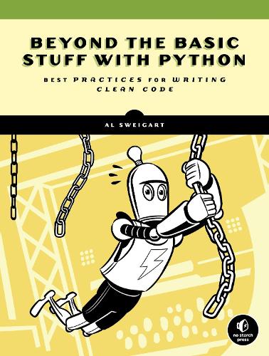 Beyond The Basic Stuff With Python: Best Practices for Writing Clean Code (Paperback)