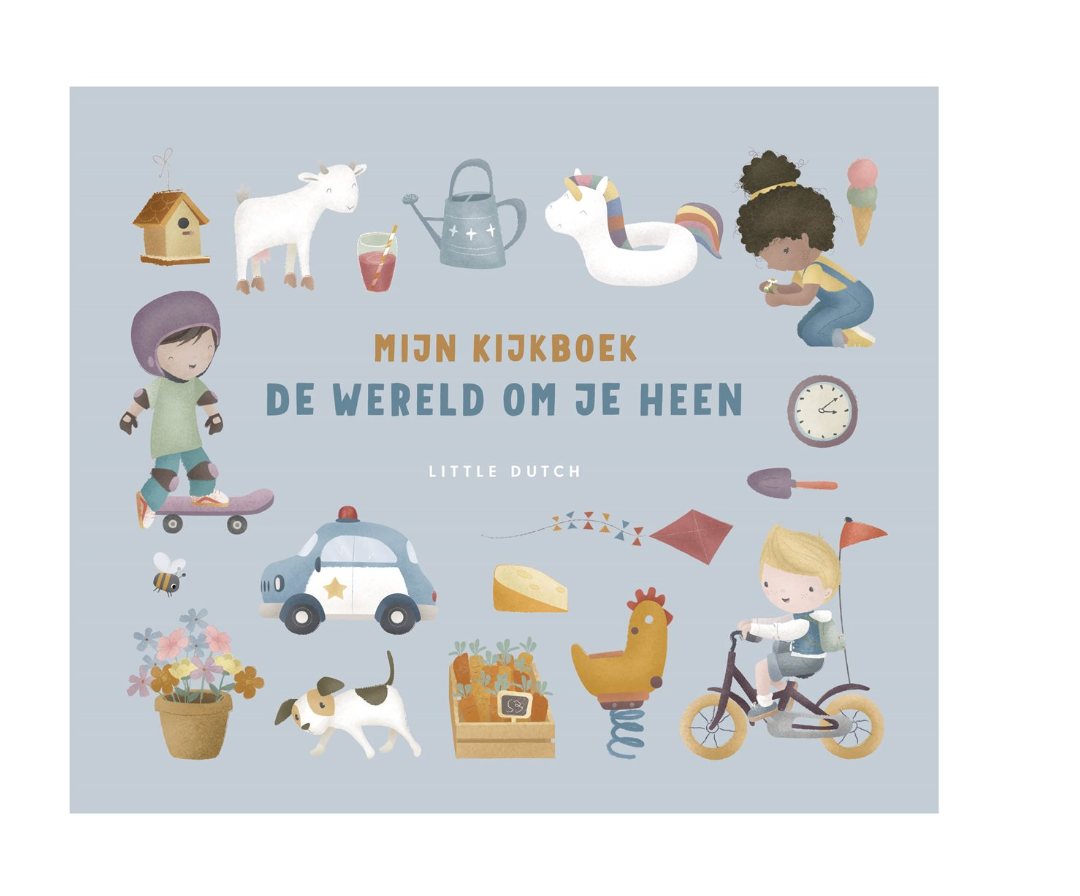 Little Dutch Little Dutch Mijn kijkboek - De wereld om je heen