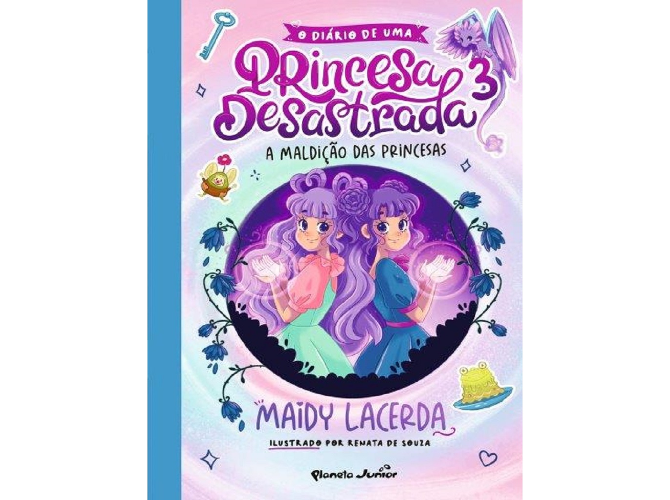 LIVRO O DIÁRIO DE UMA PRINCESA DESASTRADA 3 DE MAIDY LACERDA
