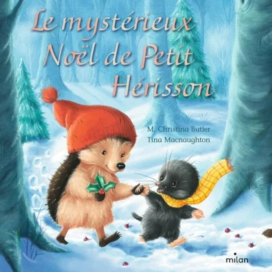Le mystérieux Noël de Petit Hérisson   de               Milan