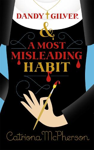 Dandy Gilver and a Most Misleading Habit - Dandy Gilver (Paperback)