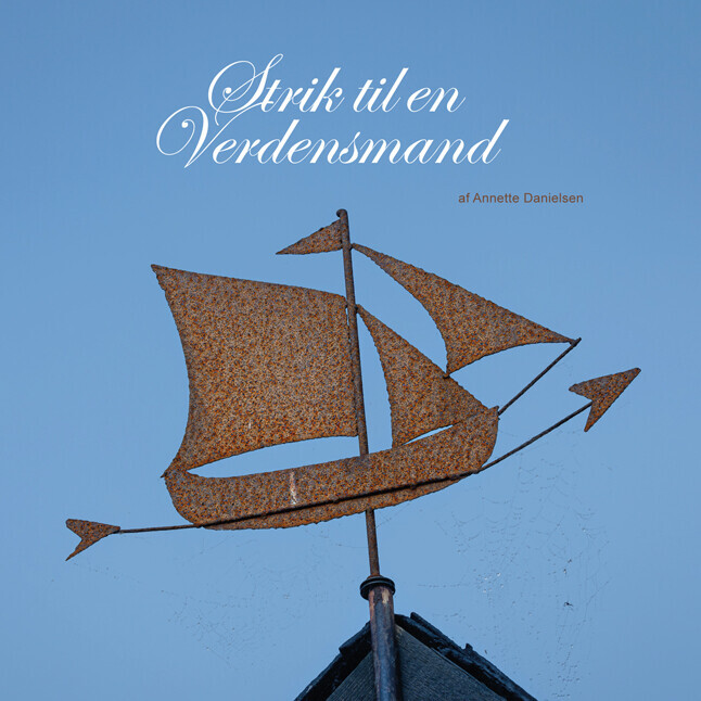 Strik Til En Verdensmand - Annette Danielsen - Bog