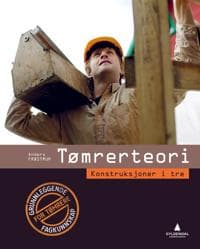 Tømrerteori; konstruksjoner i tre