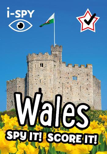 i-SPY Wales: Spy it! Score it! - Collins Michelin i-SPY Guides (Paperback)