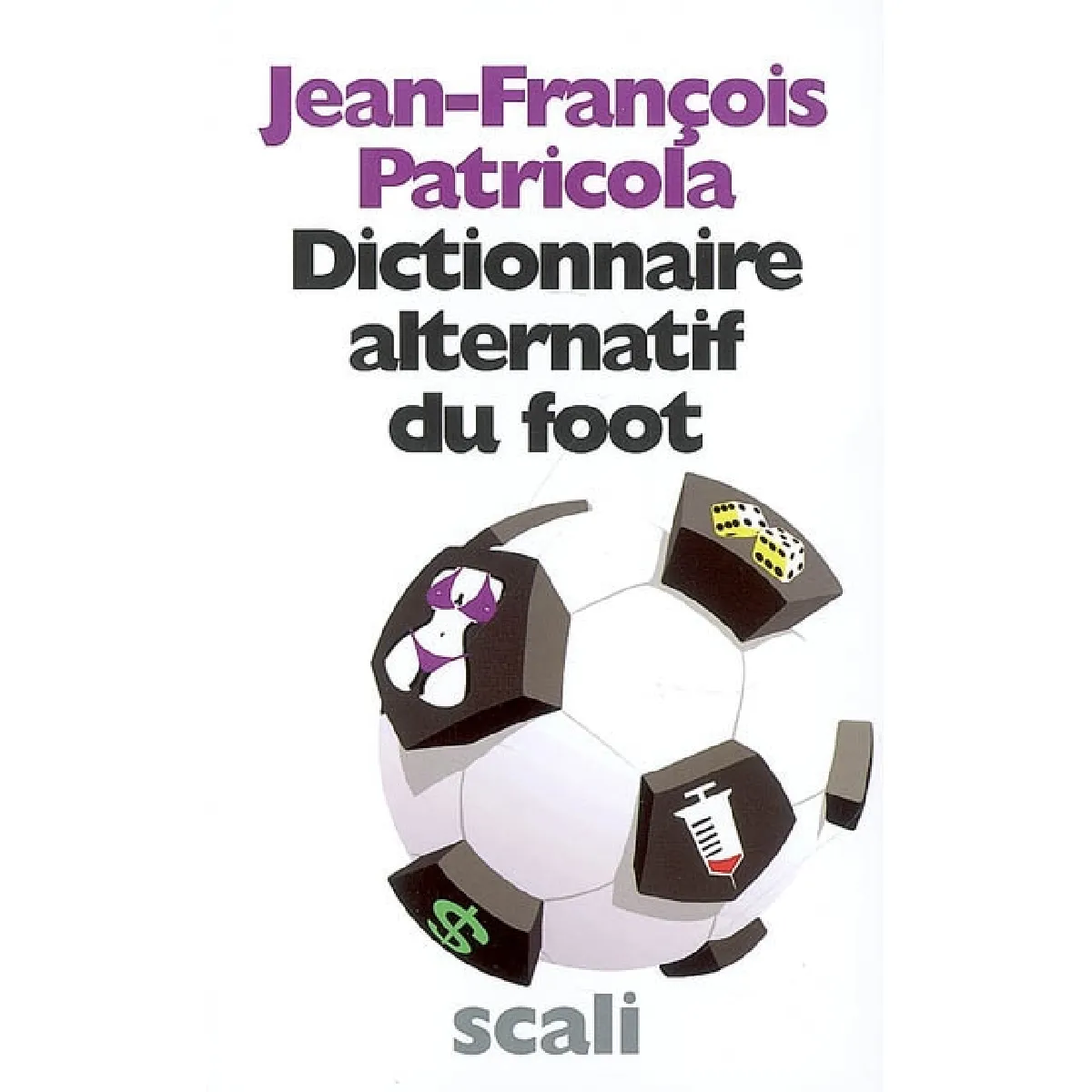 Dictionnaire alternatif du foot · Occasion