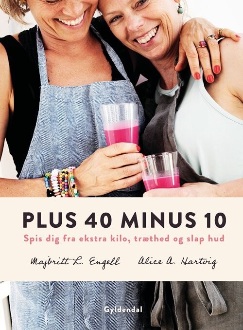 Plus 40 Minus 10 - Alice Apel Hartvig - Bog