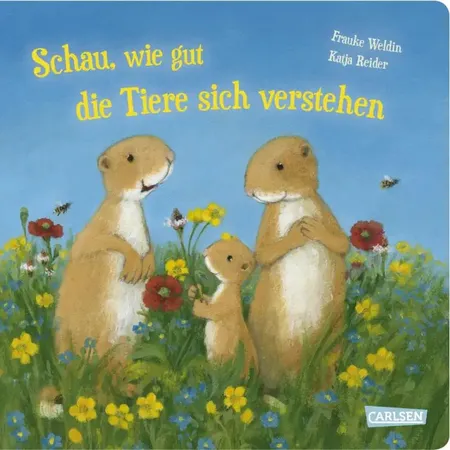 Carlsen Verlag Schau, wie gut die Tiere sich verstehen