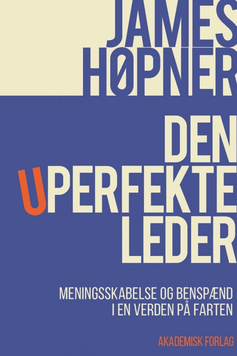 Den Uperfekte Leder - James Høpner - Bog